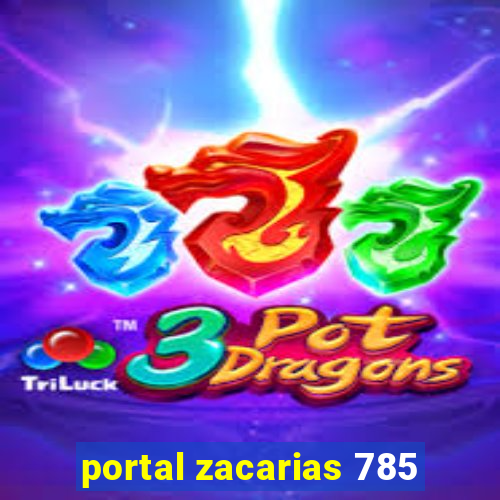 portal zacarias 785